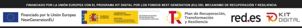 Financiado por la Unión Europea – NextGenerationEU · Gobierno de España · Plan de Recuperación, Transformación y Resiliencia · Kit Digital