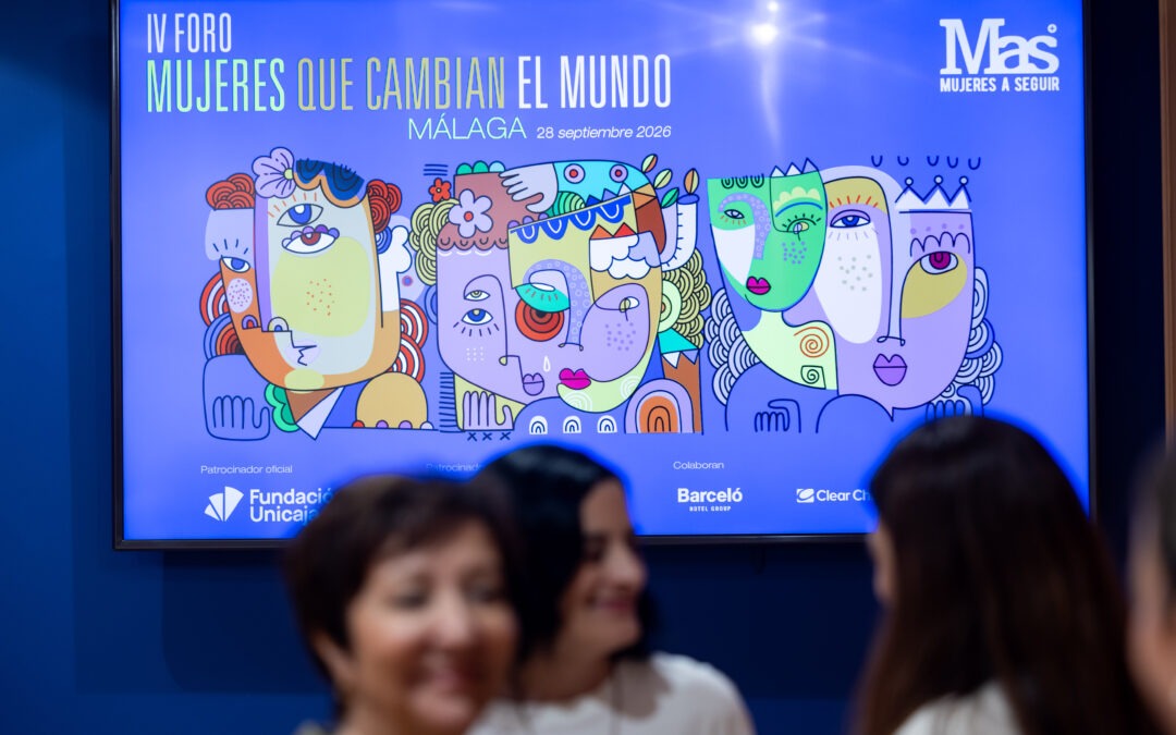 La Diputación acoge el IV Foro Mujeres que Cambian el Mundo, que reunirá en Málaga historias de resiliencia, liderazgo e impacto real